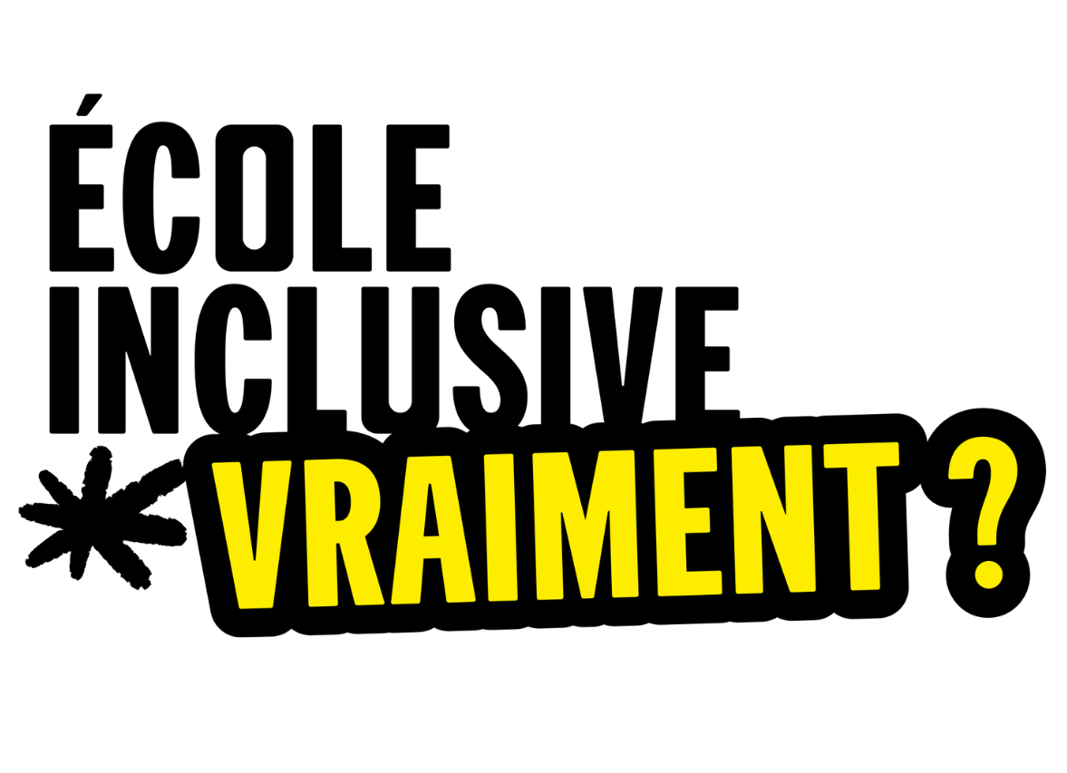 Inclusion, c’est l’affaire de toutes et tous !